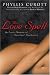 Love Spell, The : An Erotic Memoir of Spiritual Awakening