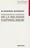 Puissances et latences de la religion catholique