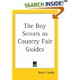 The Boy Scouts As Country Fair Guides by  Robert Shaler