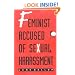 Feminist Accused of Sexual Harassment (Public Planet Books)