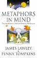 Metaphors in Mind: Transformation Through Symbolic Modelling