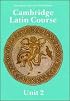 Cambridge Latin Course Unit 2 Student's book North American edition (North American Cambridge Latin Course)