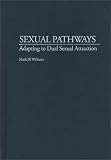 Sexual Pathways: Adapting to Dual Sexual Attraction