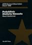 Probabilistic Similarity Networks (ACM Doctoral Dissertation Award)
