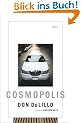 Cosmopolis: A Novel