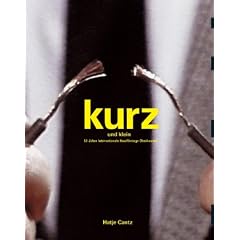 kurz und klein. 50 Jahre Internationale Kurzfilmtage Oberhausen
