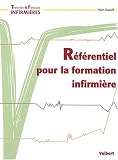Référentiel pour la formation infirmière Référentiel pour la formation infirmière