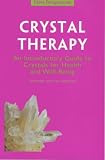 New Perspectives: Crystal Therapy New Perspectives: Crystal Therapy