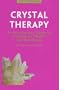 New Perspectives:  Crystal Therapy
