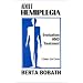 Adult Hemiplegia Evaluation and Treatment: Evaluation and Treatment, 3e