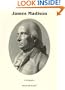 James Madison: A Biography