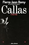 Callas, une vie