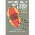 Click here to buy An Introduction to Linear Algebra and Tensors by  M. A. Akivis and V. V. Goldberg.