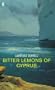 Bitter Lemons of Cyprus