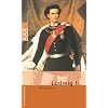 Ludwig II.: Monographie