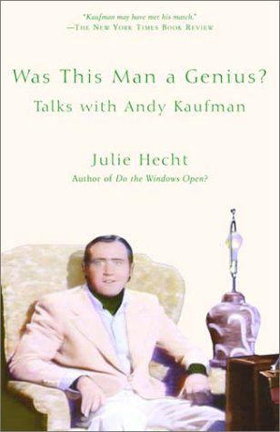 Image of: Was This Man a Genius?: Talks with Andy Kaufman