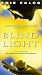 <STRONG>Blind</STRONG> <STRONG>Light</STRONG> <STRONG>[VHS]</STRONG> <STRONG>[Import]</STRONG>