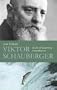 Viktor Schauberger: A Life of Learning from Nature