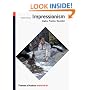 Impressionism: Origins, Practice, Reception (World of Art)