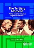 The tertiary moment : what road to inclusive higher education?