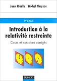 Introduction � la relativit� restreinte : Cours et exercices corrig�s