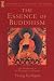 The Essence of Buddhism: An Introduction to Its Philosophy and Practice (Shambhala Dragon Editions)