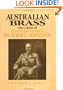 Australian Brass: The Career of Lieutenant General Sir Horace Robertson