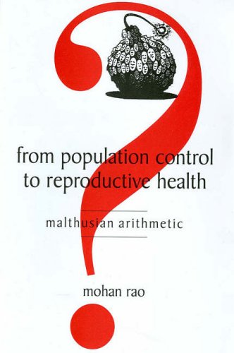 From Population Control To Reproductive Health: Malthusian Arithmetic
