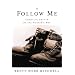 Follow Me: Christian Growth on the Pilgrim's Way
