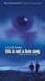 This Is Not a Love Song / Movie [VHS]