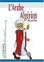 L'Arabe Alg�rien de Poche ; Guide de conversation