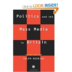 Politics and the Mass Media in Britain