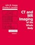 CT and MR Imaging of the Whole Body (2-Volume Set)