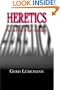 Heretics: The Other Side of Early Christianity