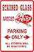 STAINED GLASS ARTIST PARKING novelty art sign