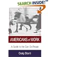 Americans at Work: A Guide to the Can-Do People