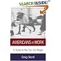 Americans at Work: A Guide to the Can-Do People