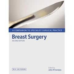Breast Surgery: A Companion to Specialist Surgical Practice