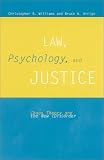 Law, Psychology, and Justice: Chaos Theory and the New (Dis)Order (S U N Y Series in New Directions in Crime and Justice Studies)