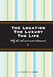 The Location. The Luxury. The Life.: Why the Rich Can't Resist Intrawest
