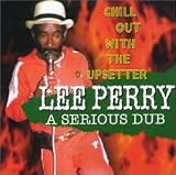 Revue Lee 'Scratch' Perry  / A Serious Dub