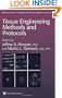 Tissue Engineering (Methods in Molecular Medicine)