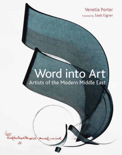 Word Into Art: Artists of the Modern Middle East