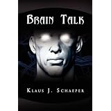 Brain Talkvon "Klaus J. Schaeper"