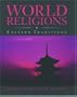 World Religions: Eastern Traditions