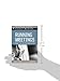 Running Meetings: Expert Solutions to Everyday Challenges (Pocket Mentor)