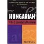 Hungarian Verbs And Essentials of Grammar: A Practical Guide to the Mastery of Hungarian (Verbs and Essentials of Grammar Series)