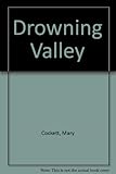 The drowning valley