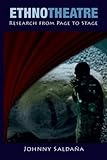 Ethnotheatre : research from page to stage