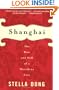 Shanghai : The Rise and Fall of a Decadent City 1842-1949